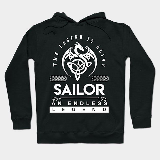 Sailor Name T Shirt - The Legend Is Alive - Sailor An Endless Legend Dragon Gift Item Hoodie by riogarwinorganiza